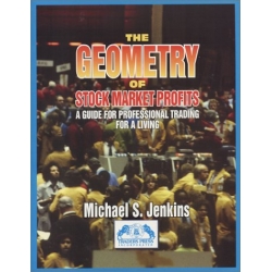 Michael Jenkins-Traders Press-The Geometry Of Stock Market Profits (Enjoy Free BONUS The Beginners Guide To Commodities Investing)